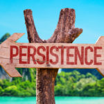 Have persistence with your Internet Marketing Campaign